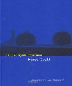 Hallelujah Toscana. Ediz. italiana e inglese.pdf