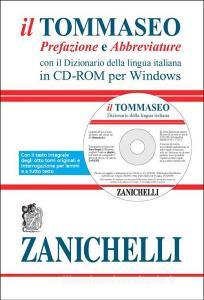 Il Tommaseo. Prefazione e abbreviature. Con il Dizionario della lingua italiana in CD-ROM per Windows.pdf