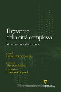 Il governo della città complessa. Verso una nuova formazione.pdf