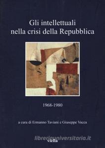 Gli intellettuali nella crisi della Repubblica. 1968-1980.pdf