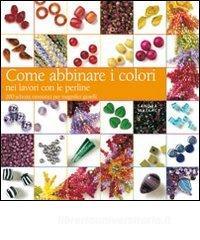 Come abbinare i colori nei lavori con le perline.pdf