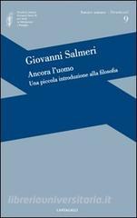 Ancora luomo. Una piccola introduzione alla filosofia.pdf
