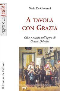A tavola con Grazia. Cibo e cucina nellopera di Grazia Deledda.pdf