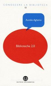 Biblioteche 2.0. Lattualità di un servizio.pdf
