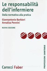 La responsabilità dellinfermiere. Dalla normativa alla pratica.pdf