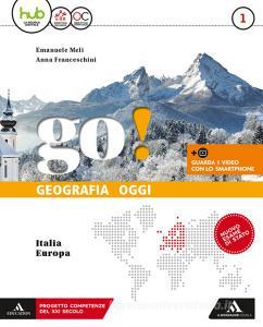 Go! Per la Scuola media. Con e-book. Con 2 espansioni online. Con 2 libri: Regioni-Atlante vol.1.pdf