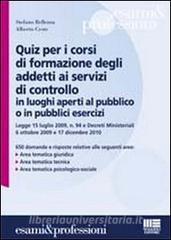 Quiz per i corsi di formazione degli addetti ai servizi di controllo in luoghi aperti al pubblico o in pubblici esercizi.pdf
