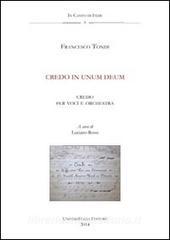 Credo in unum Deum. Anagni, Archivio della Cattedrale, Fondo Musicale Ms Arcap 0802. Con CD Audio.pdf