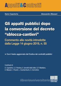 Gli appalti pubblici dopo la conversione del decreto «sblocca-cantieri».pdf