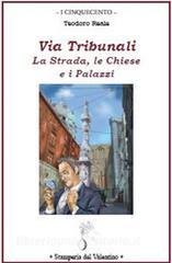 Via Tribunali. La strada, le chiese e i palazzi.pdf