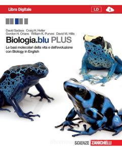 Biologiablu Plus Le Basi Molecolari Della Vita E Dellevoluzione Per Le Scuole Superiori Con Espansione Online