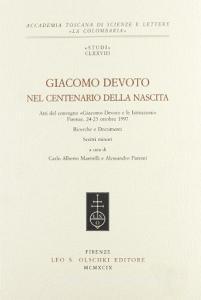Giacomo Devoto nel centenario della nascita. Atti del Convegno «Giacomo Devoto e le istituzioni» (Firenze, 24-25 ottobre 1997).pdf