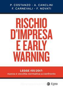 Rischio dimpresa e early warning. Legge 155/2017: nuova e vecchia normativa a confronto.pdf