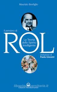 Il pensiero di Rol. La teoria dello spirito intelligente.pdf