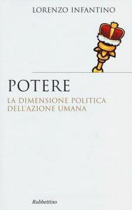 Potere. La dimensione politica dellazione umana.pdf