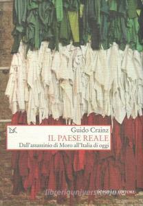 Il paese reale. Dallassassinio di Moro allItalia di oggi.pdf
