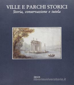 Ville e parchi storici. Storia, conservazione e tutela.pdf