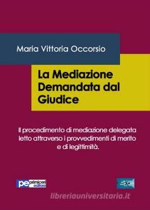 La mediazione demandata dal giudice.pdf