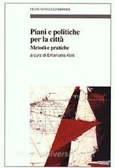 Piani e politiche per la città. Metodi e pratiche.pdf