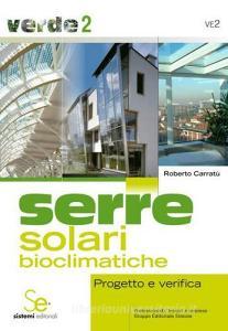 Serre solari bioclimatiche. Progetto e verifica.pdf