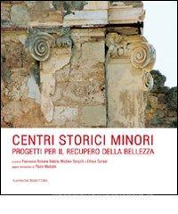Centri storici minori. Progetti per il recupero della bellezza.pdf