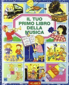 Il Tuo Primo Libro Della Musica Larus Pdf Adtendimpvethollitt7