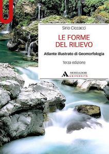 Le forme del rilievo. Atlante illustrato di geomorfologia.pdf