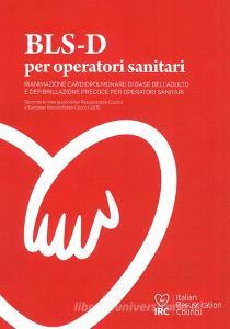 BLS-D per operatori sanitari. Basic Life support and Early Defibrillation.pdf