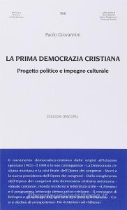 La prima democrazia cristiana. Progetto politico e impegno culturale.pdf