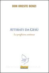 Attirati da Gesù. La preghiera continua.pdf