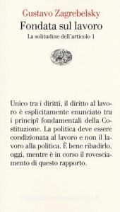 Fondata sul lavoro. La solitudine dellarticolo 1.pdf