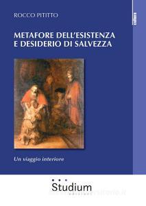 Metafore dellesistenza e desiderio di salvezza. Un viaggio interiore.pdf