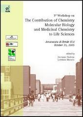 Third Workshop on the contribution of chemistry, molecular biology and medicinal chemistry to life sciences (Arcavacata di Rende, 25 October 2005).pdf