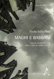 Maghi e babbani. Analisi antropologica della saga di Harry Potter.pdf