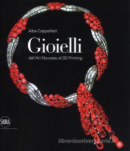 Gioielli. Dallart nouveau al 3D printing. Ediz. illustrata.pdf