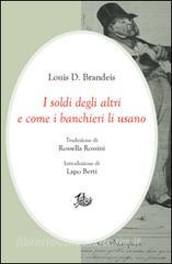 I soldi degli altri e come i banchieri li usano.pdf