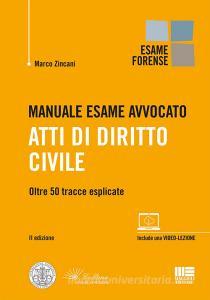 Manuale esame avvocato. Atti di diritto civile. Oltre 50 tracce esplicate.pdf