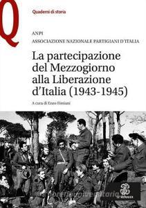 La partecipazione del Mezzogiorno alla Liberazione dItalia (1943-1945).pdf