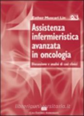Assistenza infermieristica avanzata in oncologia. Discussione e analisi di casi clinici.pdf