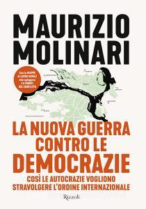 Ebook La nuova guerra contro le democrazie di Molinari Maurizio edito da Rizzoli