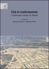 Città in trasformazione. Lesplosione urbana di Madrid.pdf