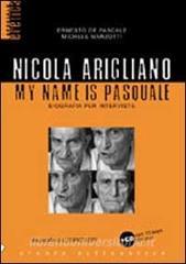 Nicola Arigliano. My name is Pasquale. Con CD-Audio.pdf