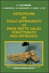 Osteotomia del collo astragalico nel piede piatto valgo strutturato non artrosico.pdf
