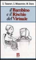 Il bambino e il rischio del virtuale.pdf