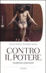 Contro il potere. Filosofia e scrittura.pdf