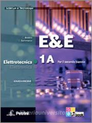 E&E. Elettrotecnica. Ediz. riforma. Per le Scuole superiori. Con DVD-ROM. Con espansione online vol.1.pdf