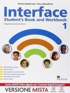 Interface. Student's book-Workbook-Citizens-Grammar for all. Per la Scuola media. Con e-book. Con espansione online