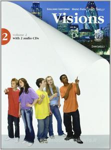 Visions. Per la Scuola media. Con 2 CD Audio. Con espansione online vol.2.pdf