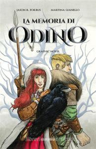 Ebook La Memoria di Odino graphic novel di Jason R. Forbus edito da Ali Ribelli Edizioni