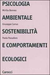 Psicologia ambientale, sostenibilità e comportamenti ecologici.pdf